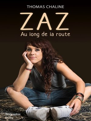 cover image of Zaz, le long de la route